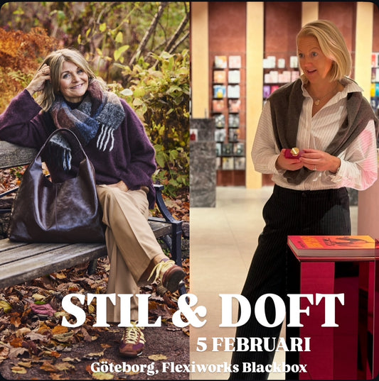 Hitta din stil & din doft med Margareta & Joelina 5 februari